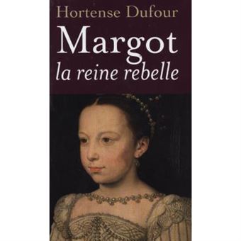 Margot, la reine rebelle - 1