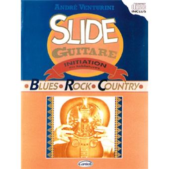 Slide Guitare Initiation Blues, Rock, Country - 1