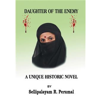 Daughter of the Enemy - A Unique Historic Novel - Hardback - 2013 - 1