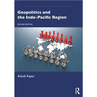 Geopolitics and the Indo-Pacific Region - 1