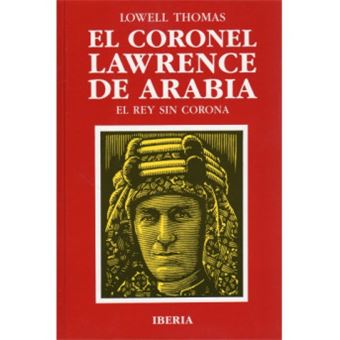 540. El Coronel Lawrence De Arabia - 1