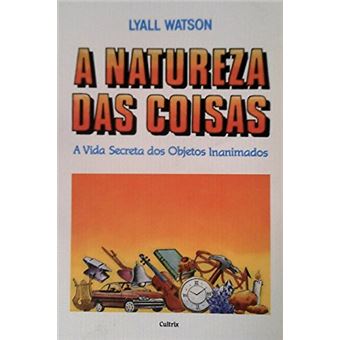 A Natureza das Coisas - 1