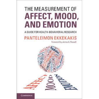 The Measurement of Affect, Mood, and Emotion - A Guide for Health-Behavioral Research - Paperback - 2013 - 1