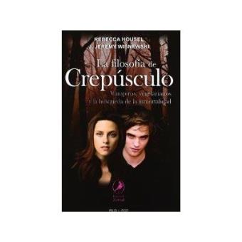 La Filosofía De Crepúsculo - 1