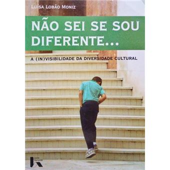 Não sei se sou diferente... a (in)visibilidade da diversidade cultural. - 1