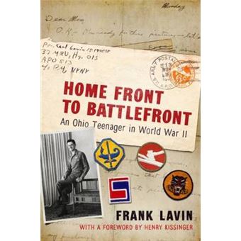 Home Front To Battlefront An Ohio Teenager In World War Ii War And Society In North America - 1