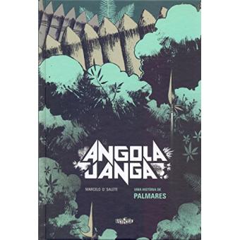 Angola Janga. Uma História de Palmares - 1
