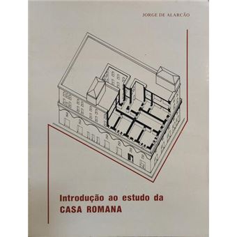 Introdução ao estudo da casa romana - 1