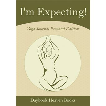 I'm Expecting! Yoga Journal Prenatal Edition - 1