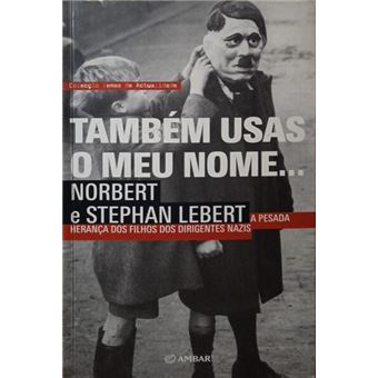 Também usas o meu nome. - 1