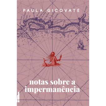 Notas Sobre A Impermanência - 1