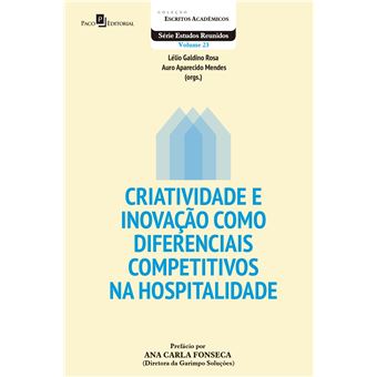 Criatividade e Inovação Como Diferenciais Competitivos na Hospitalidade - 1