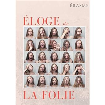 Eloge De La Folie - 1