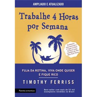 TRABALHE 4 HORAS POR SEMANA: 3ª EDIÇÃO - 1