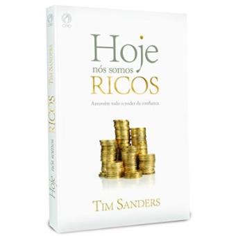 Hoje Nos Somos Ricos. Aproveite Todo O Poder Da Confianca - 1