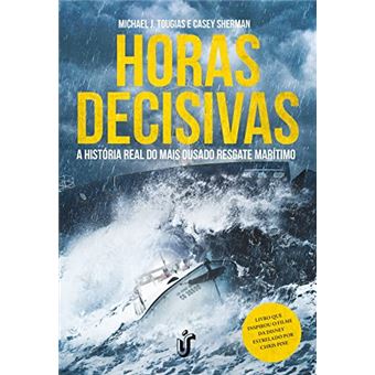Horas Decisivas: A Historia Real Do Mais Ousado Re - 1