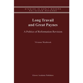 Long Travail and Great Paynes - Paperback - 2010 - 1