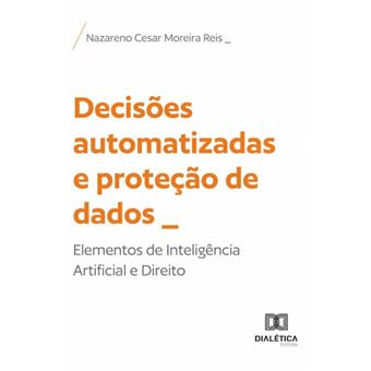 Decisões Automatizadas E Proteção De Dados - 1