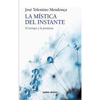 La Mística Del Instante - 1