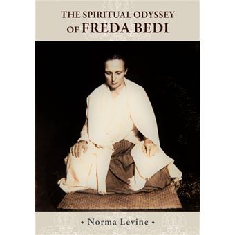 the Spiritual Odyssey Of Freda Bedi Paperback - - 1