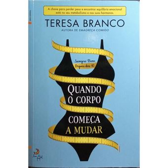 Quando o corpo começa a mudar. - 1