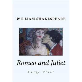 Romeo And Juliet Large Print - 1
