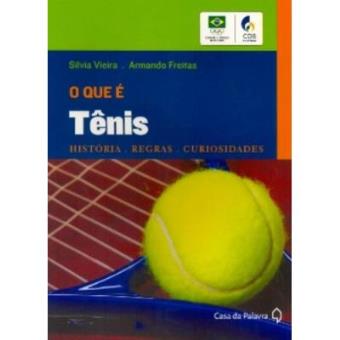 O Que E Tenis. Historia. Regras. Curiosidades - 1