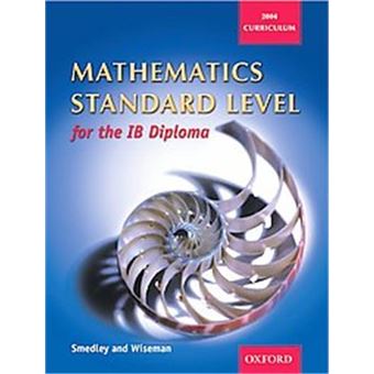 Mathematics Standard Level For The Ib Diploma - 1