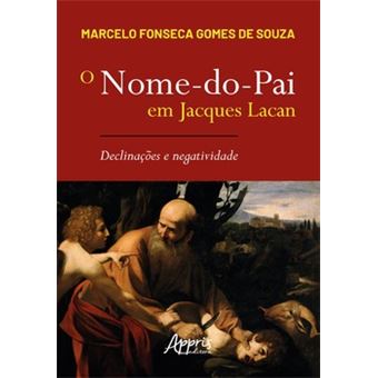 O Nome-Do-Pai Em Jacques Lacan - 1