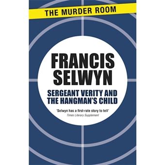 Sergeant Verity and the Hangman's Child - Paperback - 2013 - 1