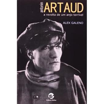 Antonin Artaud. A Revolta De Um Anjo Terrível - 1