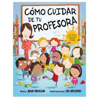 Cómo Cuidar De Tu Profesora - 1