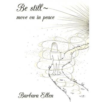Be Still Move on in Peace - Paperback / softback - 2010 - 1