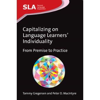 Capitalizing on Language Learners' Individuality - From Premise to Practice - Paperback - 2013 - 1