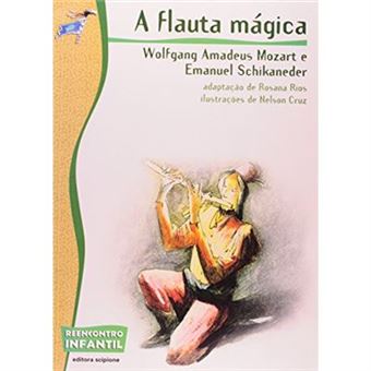 A Flauta Mágica - Coleção Reencontro Infantil - 1