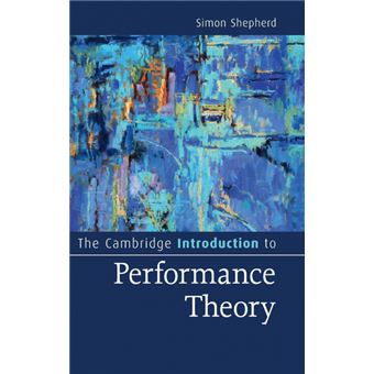 The Cambridge Introduction To Performance Theory - 1