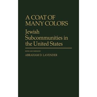 A Coat of Many Colors - Jewish Subcommunities in the United States - Hardback - 1977 - 1