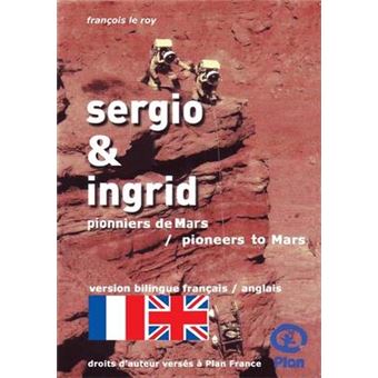 Sergio  Ingrid Pioneers To Mars - 1