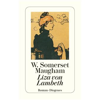 Liza von Lambeth | William Somerset Maugham - 1
