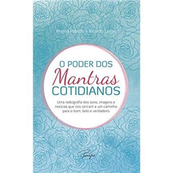 O Poder Dos Mantras Cotidianos - 1