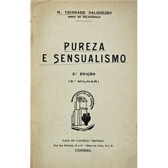 Pureza e sensualismo. [2.ª edição] - 1