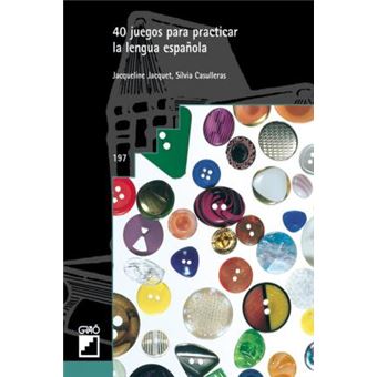 40 Juegos Para Practicar La Lengua Espanola - 1