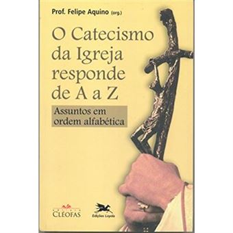 Catecismo Da Igreja Responde De A A Z - 1