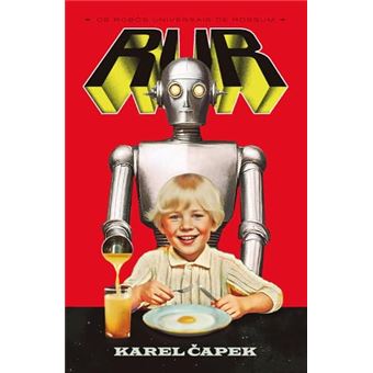 R.U.R: Os Robôs Universais De Rossum - 1