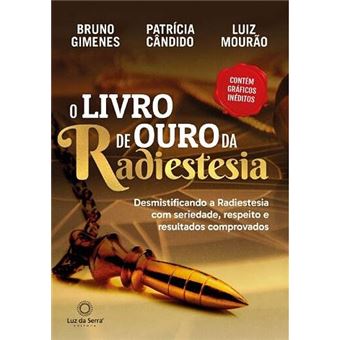 O Livro de Ouro da Radiestesia - 1