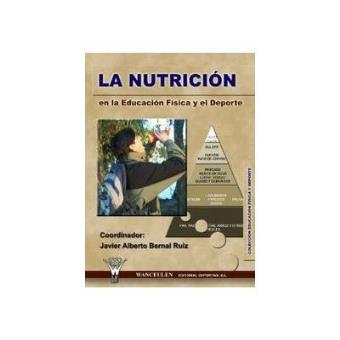 Navarro Toro, B: Nutrición en la educación física y el depor - 1