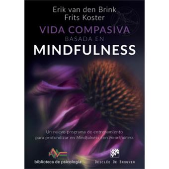 Vida Compasiva Basada En Mindfulness - 1