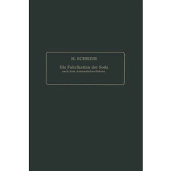 Die Fabrikation Der Soda Nach Dem Ammoniakverfahren - Paperback / softback - 1905 - 1