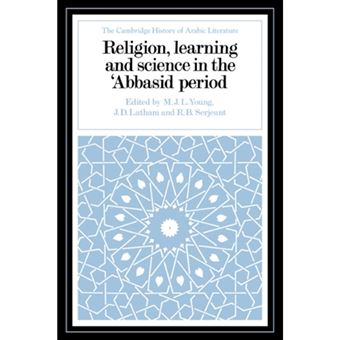 Religion, Learning and Science in the 'Abbasid Period - Paperback - 2006 - 1