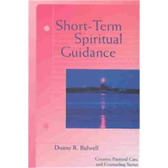 Short-Term Spiritual Guidance, Creative Pastoral Care And Counseling Series - 1